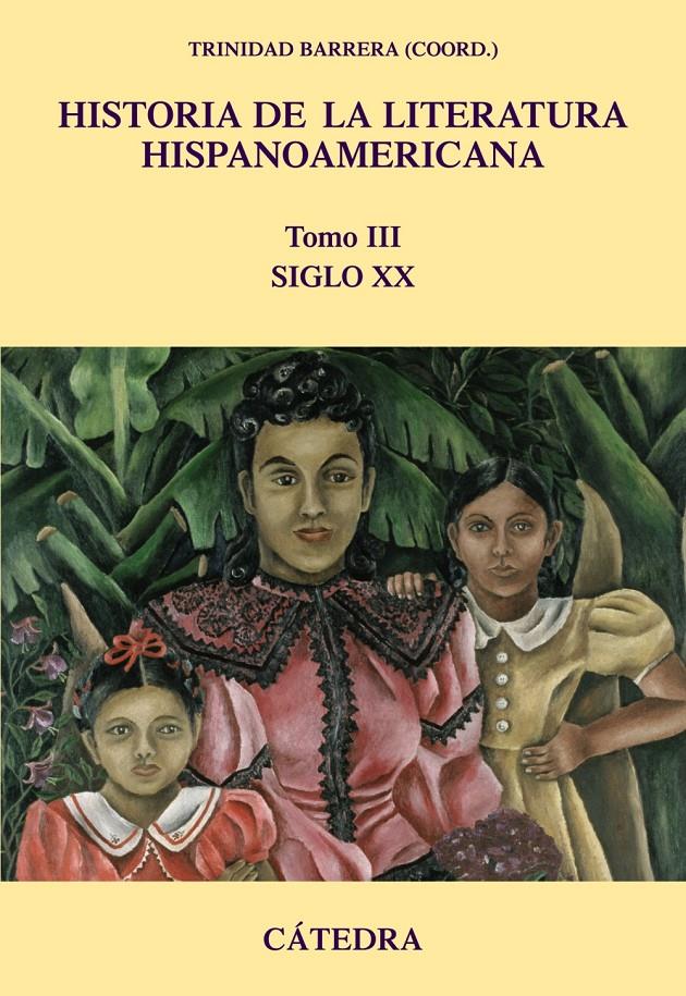 HISTORIA DE LA LITERATURA HISPANOAMERICANA VOL.3 | 9788437624426 | BARRERA, TRINIDAD | Galatea Llibres | Llibreria online de Reus, Tarragona | Comprar llibres en català i castellà online