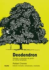 DEODEDRON.ARBOLES Y ARBUSTOS DE JARDIN EN CLIMA TEMPLADO | 9788480763684 | CHANES, RAFAEL | Galatea Llibres | Llibreria online de Reus, Tarragona | Comprar llibres en català i castellà online