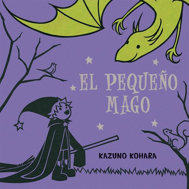 EL PEQUEÑO MAGO | 9788416117154 | KOHARA, KAZUNO | Galatea Llibres | Llibreria online de Reus, Tarragona | Comprar llibres en català i castellà online