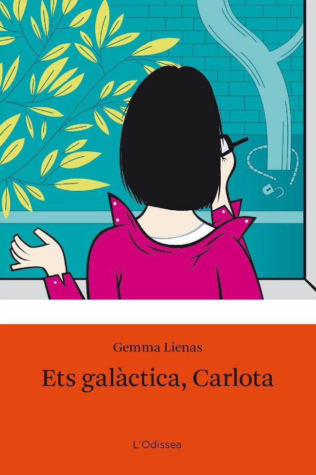 ETS GALACTICA, CARLOTA | 9788492671083 | LIENAS, GEMMA | Galatea Llibres | Librería online de Reus, Tarragona | Comprar libros en catalán y castellano online