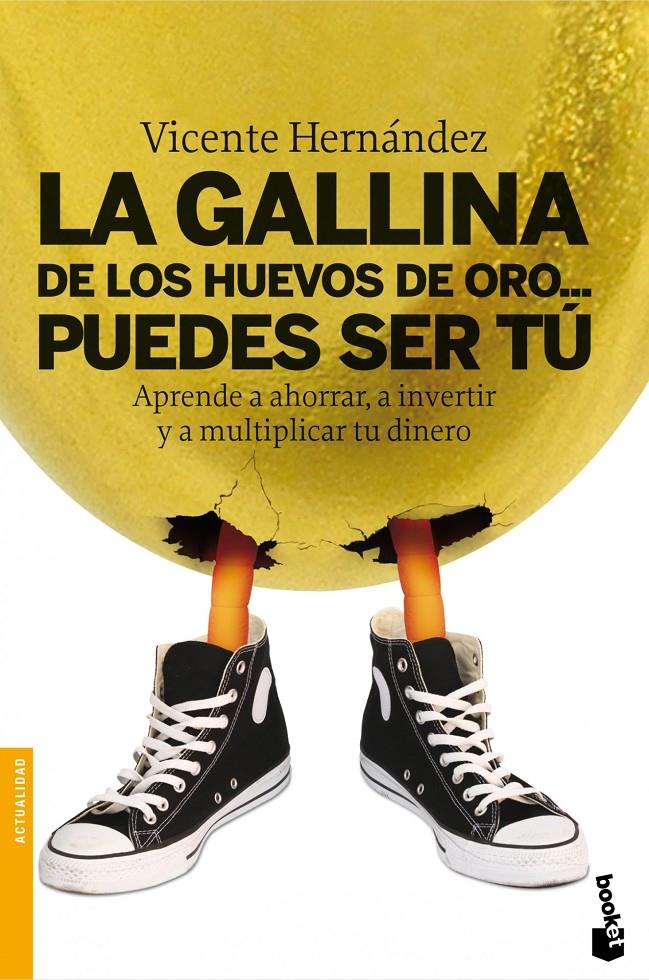 GALLINA DE LOS HUEVOS DE ORO... PUEDES SER TU | 9788498751307 | HERNANDEZ RECHE, VICENTE | Galatea Llibres | Llibreria online de Reus, Tarragona | Comprar llibres en català i castellà online