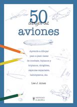 50 DIBUJOS DE AVIONES | 9788425519895 | AMES, LEE J. | Galatea Llibres | Llibreria online de Reus, Tarragona | Comprar llibres en català i castellà online