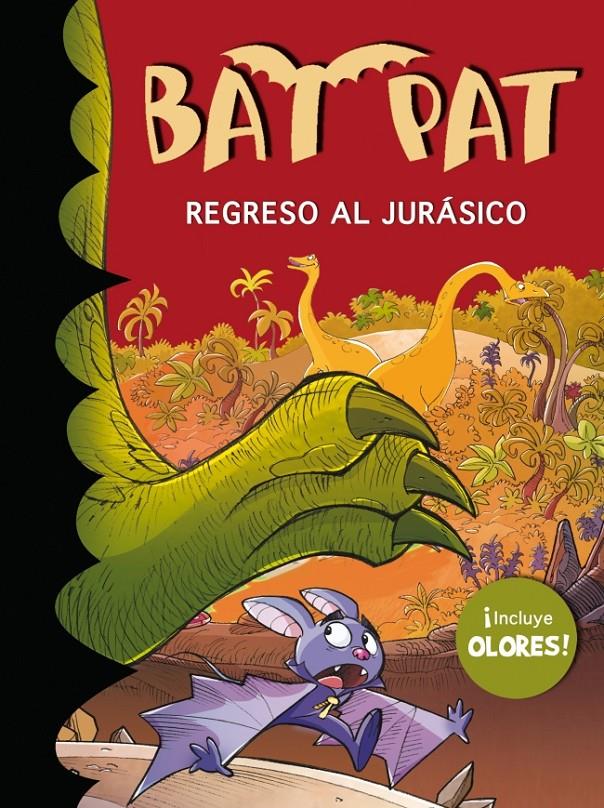 REGRESO AL JURÁSICO (BAT PAT OLORES, 5) | 9788484419082 | PAVANELLO, ROBERTO | Galatea Llibres | Llibreria online de Reus, Tarragona | Comprar llibres en català i castellà online