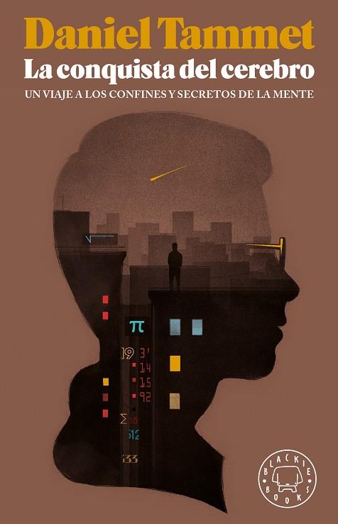 LA CONQUISTA DEL CEREBRO | 9788416290604 | TAMMET, DANIEL | Galatea Llibres | Llibreria online de Reus, Tarragona | Comprar llibres en català i castellà online