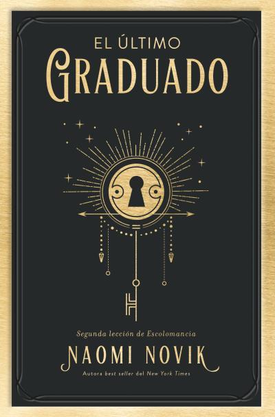 EL ÚLTIMO GRADUADO | 9788419130242 | NOVIK, NAOMI | Galatea Llibres | Librería online de Reus, Tarragona | Comprar libros en catalán y castellano online