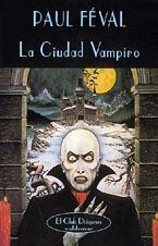 CIUDAD VAMPIRO, LA | 9788477022381 | FEVAL, PAUL | Galatea Llibres | Llibreria online de Reus, Tarragona | Comprar llibres en català i castellà online