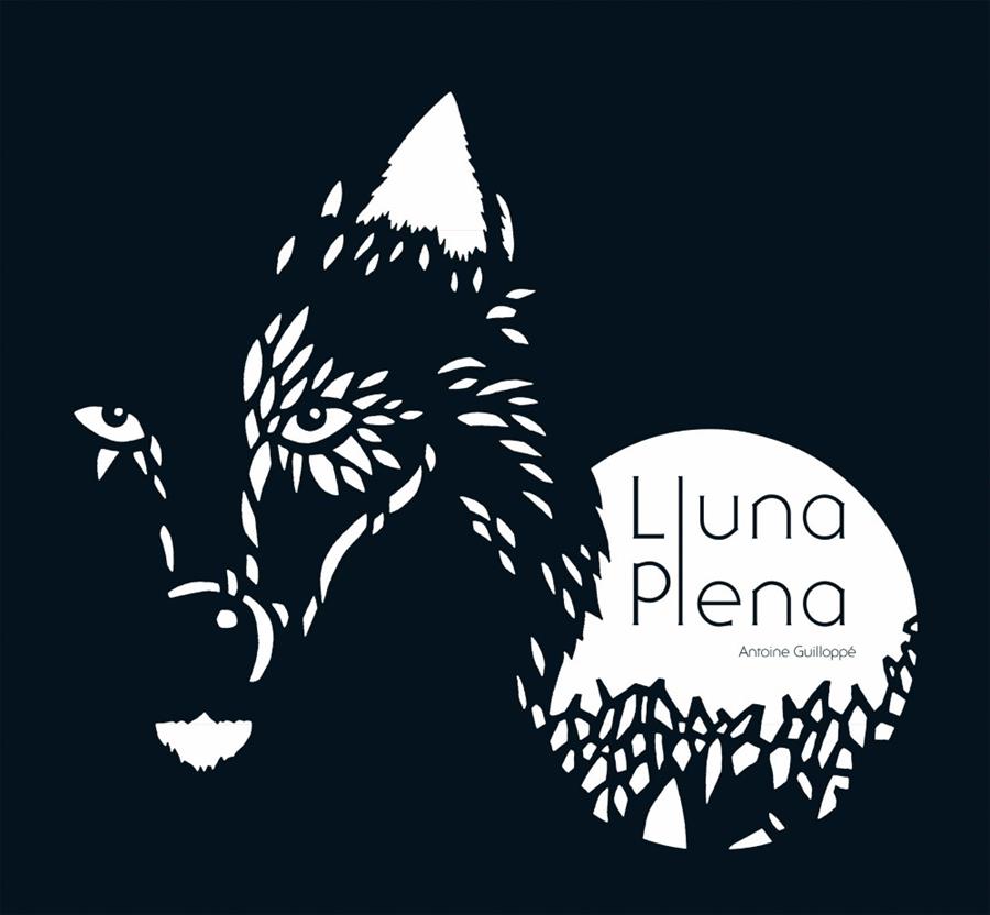 LLUNA PLENA | 9788479429225 | GUILLOPPÉ, ANTOINE | Galatea Llibres | Llibreria online de Reus, Tarragona | Comprar llibres en català i castellà online