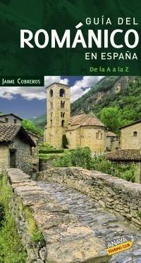 GUÍA DEL ROMÁNICO EN ESPAÑA | 9788497769822 | Galatea Llibres | Librería online de Reus, Tarragona | Comprar libros en catalán y castellano online