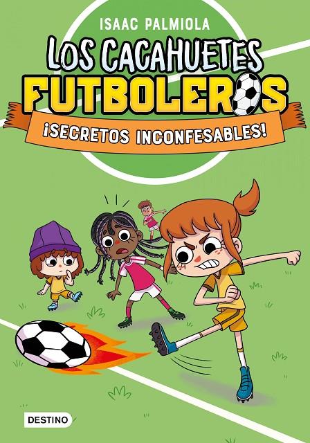 LOS CACAHUETES FUTBOLEROS 3. ¡SECRETOS INCONFESABLES! NUEVA PRESENTACIÓN | 9788408289104 | PALMIOLA, ISAAC | Galatea Llibres | Librería online de Reus, Tarragona | Comprar libros en catalán y castellano online