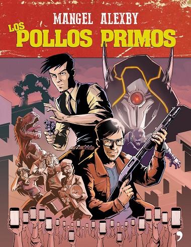 LOS POLLOS PRIMOS | 9788499986180 | MANGEL/ÁLEXBY11 | Galatea Llibres | Llibreria online de Reus, Tarragona | Comprar llibres en català i castellà online