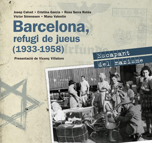 BARCELONA, REFUGI DE JUEUS (1933-1958) | 9788416139545 | Galatea Llibres | Llibreria online de Reus, Tarragona | Comprar llibres en català i castellà online