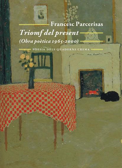 TRIOMF DEL PRESENT | 9788477276920 | PARCERISAS, FRANCESC | Galatea Llibres | Llibreria online de Reus, Tarragona | Comprar llibres en català i castellà online