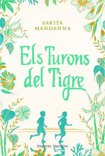 TURONS DEL TIGRE, ELS | 9788497877244 | MANDANNA, SARITA | Galatea Llibres | Llibreria online de Reus, Tarragona | Comprar llibres en català i castellà online