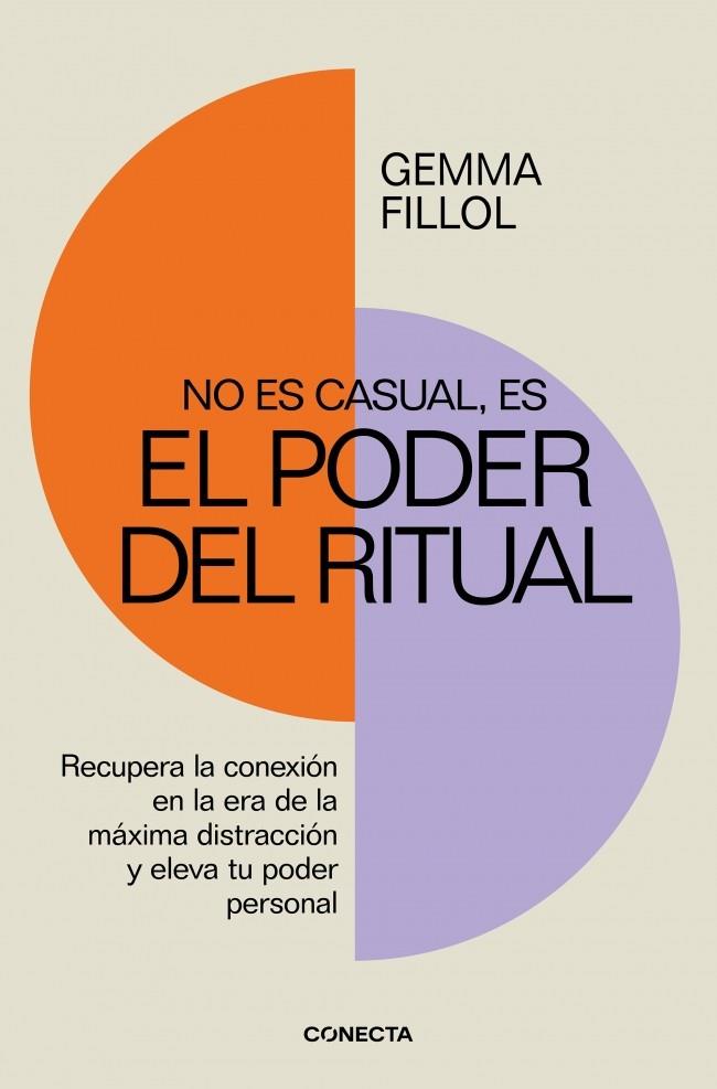 NO ES CASUAL, ES EL PODER DEL RITUAL | 9788418053443 | FILLOL, GEMMA | Galatea Llibres | Librería online de Reus, Tarragona | Comprar libros en catalán y castellano online