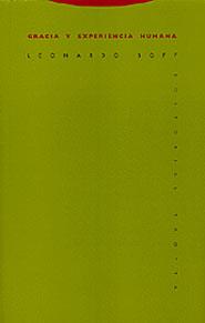 GRACIA Y EXPERIENCIA HUMANA | 9788481644982 | BOFF, LEONARDO | Galatea Llibres | Librería online de Reus, Tarragona | Comprar libros en catalán y castellano online