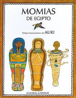 MOMIAS DE EGIPTO | 9788426126948 | ALIKI | Galatea Llibres | Llibreria online de Reus, Tarragona | Comprar llibres en català i castellà online