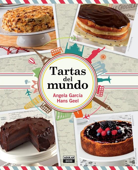 TARTAS DEL MUNDO | 9788403514782 | GARCÍA, ÁNGELA/GEEL,HANS | Galatea Llibres | Llibreria online de Reus, Tarragona | Comprar llibres en català i castellà online