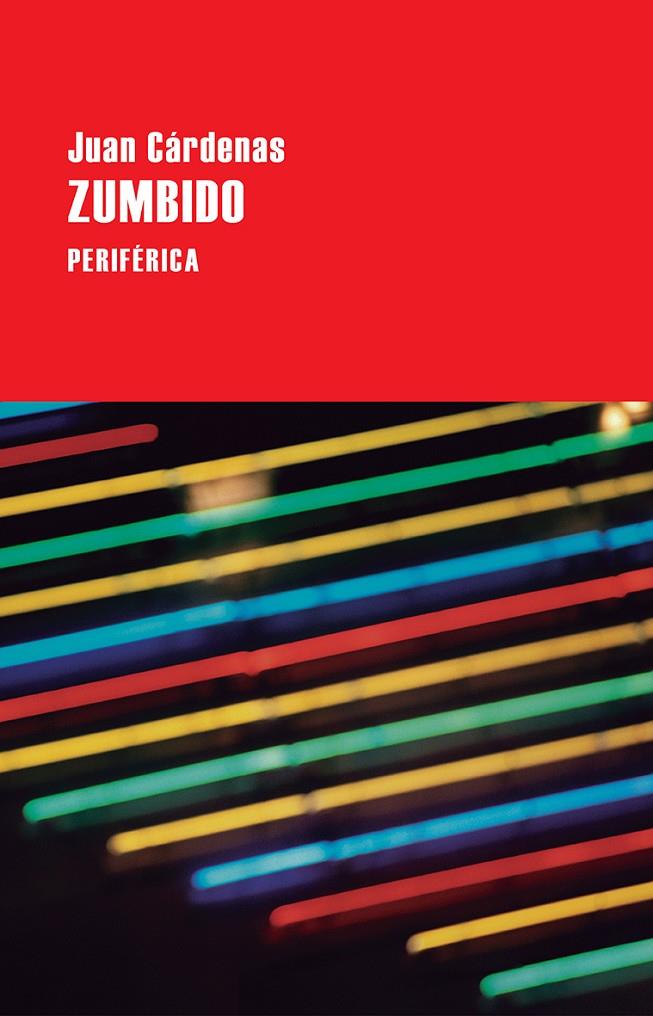 ZUMBIDO | 9788416291557 | CáRDENAS, JUAN | Galatea Llibres | Llibreria online de Reus, Tarragona | Comprar llibres en català i castellà online