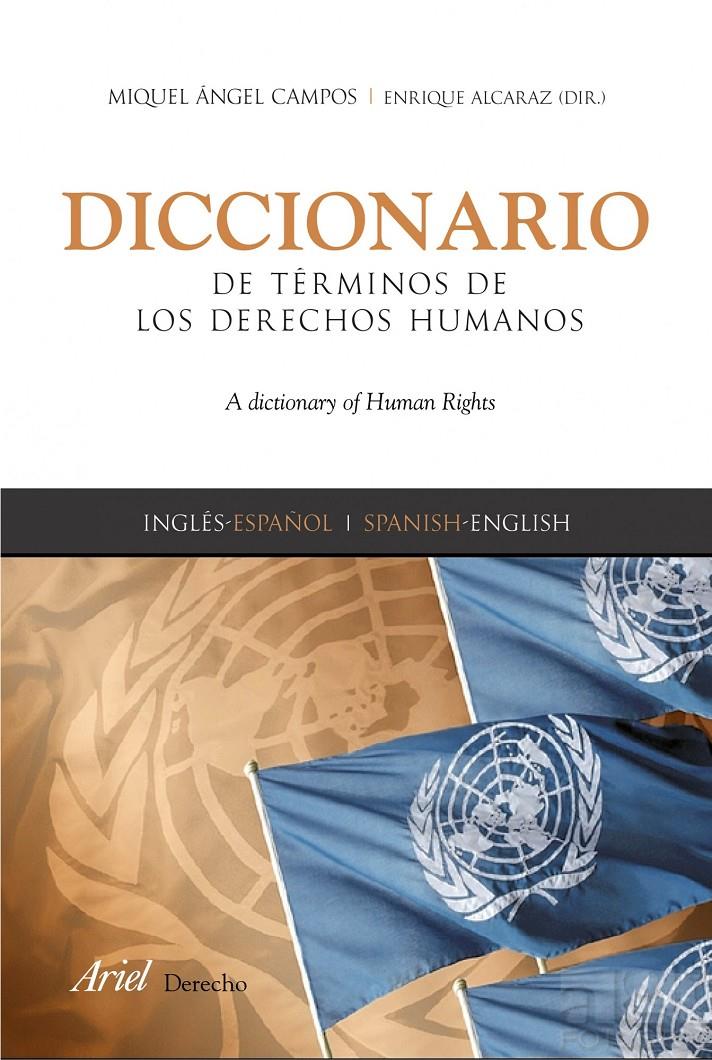 DICCIONARIO DE TERMINOS DE LOS DERECHOS HUMANOS | 9788434418332 | CAMPOS, M.A. Y ALVAREZ, ENRIQUE | Galatea Llibres | Llibreria online de Reus, Tarragona | Comprar llibres en català i castellà online