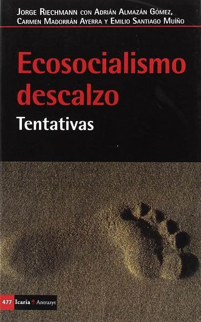 ECOSOCIALISMO DESCALZO. TENTATIVAS | 9788498888539 | VV.AA. | Galatea Llibres | Llibreria online de Reus, Tarragona | Comprar llibres en català i castellà online