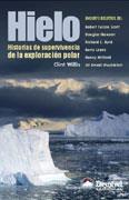 HIELO HISTORIAS DE SUPERVIVENCIA | 9788495760326 | WILLIS, CLINT | Galatea Llibres | Llibreria online de Reus, Tarragona | Comprar llibres en català i castellà online