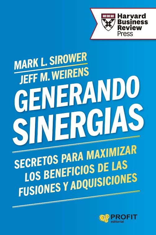 GENERANDO SINERGIAS | 9788410235380 | SIROWER, MARK L./WEIRENS, JEFF | Galatea Llibres | Llibreria online de Reus, Tarragona | Comprar llibres en català i castellà online