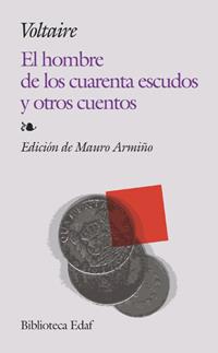 HOMBRE DE LOS CUARENTA ESCUDOS Y OTROS CUENTOS, EL | 9788441417410 | VOLTAIRE | Galatea Llibres | Llibreria online de Reus, Tarragona | Comprar llibres en català i castellà online