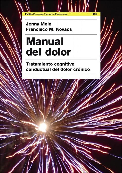 MANUAL DEL DOLOR | 9788449322815 | MOIX, JENNY Y KOVACS, FRANCISCO M. | Galatea Llibres | Llibreria online de Reus, Tarragona | Comprar llibres en català i castellà online