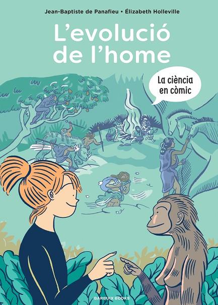 L'EVOLUCIÓ DE L'HOME | 9788419393418 | DE PANAFIEU, JEAN-BAPTISTE/HOLLEVILLE, ÉLIZABETH | Galatea Llibres | Llibreria online de Reus, Tarragona | Comprar llibres en català i castellà online