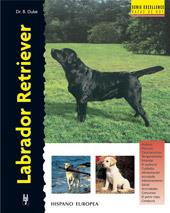 LABRADOR RETRIEVER.SERIE EXCELLENCE | 9788425512827 | DUKE, B. | Galatea Llibres | Llibreria online de Reus, Tarragona | Comprar llibres en català i castellà online