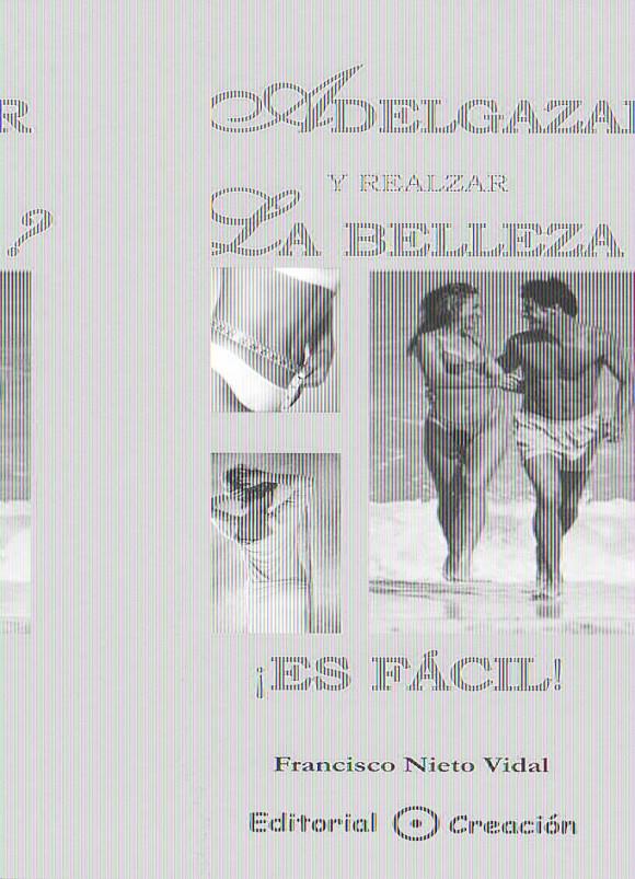 ADELGAZAR Y REALZAR LA BELLEZA | 9788495919205 | NIETO, FRANCISCO | Galatea Llibres | Llibreria online de Reus, Tarragona | Comprar llibres en català i castellà online