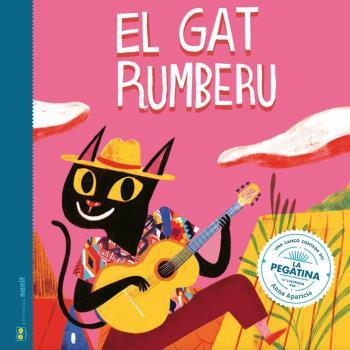 EL GAT RUMBERU | 9788412266764 | FIGUERAS TORTRAS, LAIA/PUYUELO CAPELLAS, NÚRIA | Galatea Llibres | Librería online de Reus, Tarragona | Comprar libros en catalán y castellano online