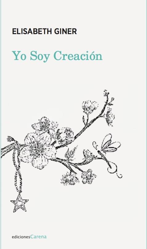 YO SOY CREACION | 9788417258245 | GINER, ELISABET | Galatea Llibres | Llibreria online de Reus, Tarragona | Comprar llibres en català i castellà online