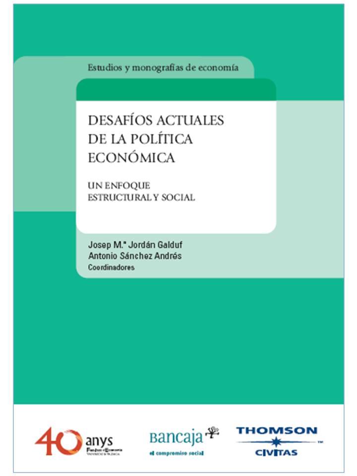 DESAFIOS ACTUALES DE LA POLITICA ECONOMICA | 9788447029662 | JORDAN, JOSEP Mº | Galatea Llibres | Llibreria online de Reus, Tarragona | Comprar llibres en català i castellà online