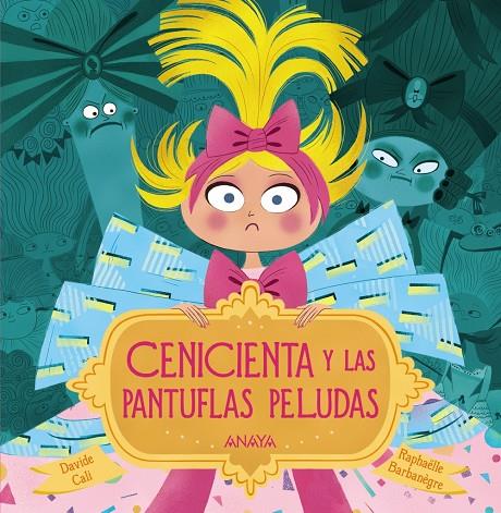 CENICIENTA Y LAS PANTUFLAS PELUDAS | 9788469834916 | CALI, DAVIDE | Galatea Llibres | Llibreria online de Reus, Tarragona | Comprar llibres en català i castellà online