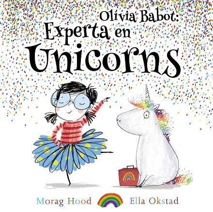 OLIVIA BABOT: EXPERTA EN UNICORNS | 9788448938321 | HOOD, MORAG | Galatea Llibres | Llibreria online de Reus, Tarragona | Comprar llibres en català i castellà online