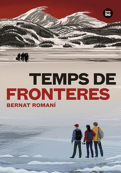 TEMPS DE FRONTERES | 9788483439760 | ROMANÍ CORNET, BERNAT | Galatea Llibres | Llibreria online de Reus, Tarragona | Comprar llibres en català i castellà online