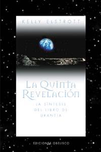 QUINTA REVELACION,LA.LA SINTESIS DEL LIBRO DE URANTIA | 9788477207795 | ELSTROTT,KELLY | Galatea Llibres | Llibreria online de Reus, Tarragona | Comprar llibres en català i castellà online