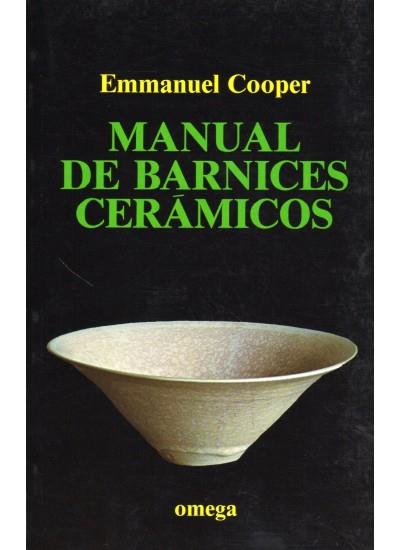 MANUAL DE BARNICES CERAMICOS | 9788428206778 | COOPER, EMMANUEL | Galatea Llibres | Llibreria online de Reus, Tarragona | Comprar llibres en català i castellà online