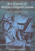 2 VOL. REAL ACADEMIA DE MEDICINA Y CIRUGIA DE GRANA | 9788479785970 | GUTIERREZ GALDO, JOSE | Galatea Llibres | Llibreria online de Reus, Tarragona | Comprar llibres en català i castellà online