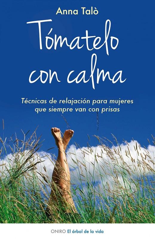 TÓMATELO CON CALMA | 9788497545723 | TALÒ, ANNA | Galatea Llibres | Librería online de Reus, Tarragona | Comprar libros en catalán y castellano online