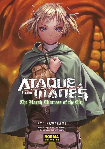 ATAQUE A LOS TITANES THE HARSH MISTRESS OF THE CITY NOVELA | 9788467962574 | HAJIME ISAYAMA/KAWAKAMI, RYO/MURATA, RANGE | Galatea Llibres | Llibreria online de Reus, Tarragona | Comprar llibres en català i castellà online