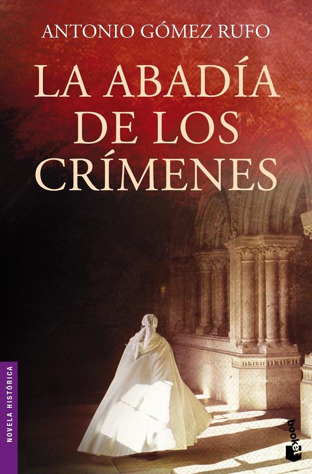 LA ABADIA DE LOS CRIMENES | 9788408005155 | GOMEZ RUFO, ANTONIO | Galatea Llibres | Llibreria online de Reus, Tarragona | Comprar llibres en català i castellà online