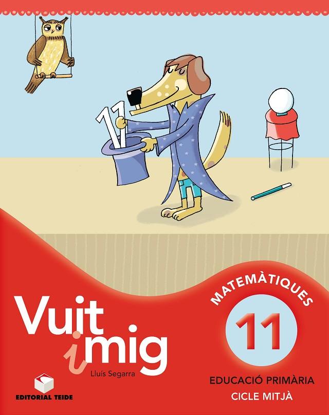 VUIT I MIG 11 (ED. 2011) | 9788430779727 | SEGARRA NEIRA | Galatea Llibres | Llibreria online de Reus, Tarragona | Comprar llibres en català i castellà online