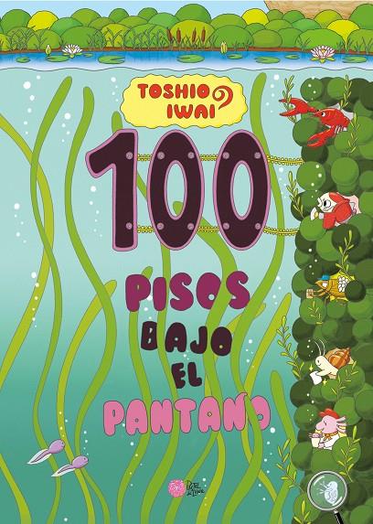 100 PISOS BAJO EL PANTANO | 9788416427673 | IWAI, TOSHIO | Galatea Llibres | Llibreria online de Reus, Tarragona | Comprar llibres en català i castellà online