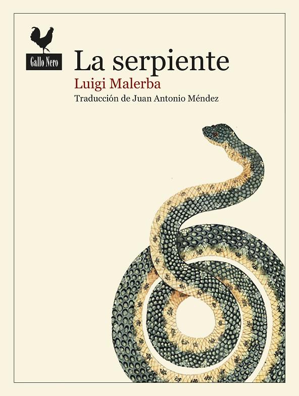 LA SERPIENTE | 9788416529636 | MALERBA, LUIGI | Galatea Llibres | Llibreria online de Reus, Tarragona | Comprar llibres en català i castellà online