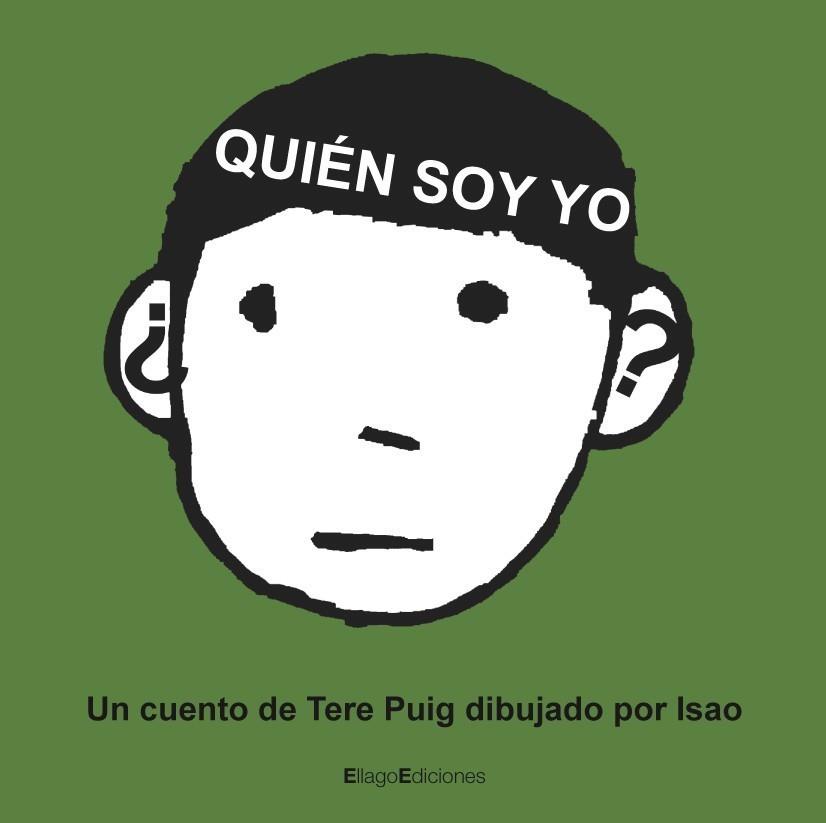 QUIÉN SOY YO? | 9788496720640 | PUIG CALZADILLA, MARÍA TERESA | Galatea Llibres | Llibreria online de Reus, Tarragona | Comprar llibres en català i castellà online