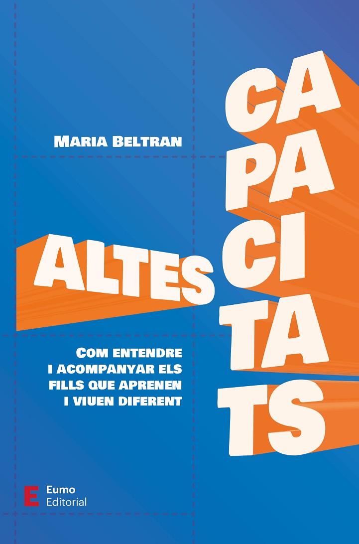 ALTES CAPACITATS | 9788497668644 | MARIA BELTRAN JIMÉNEZ | Galatea Llibres | Llibreria online de Reus, Tarragona | Comprar llibres en català i castellà online