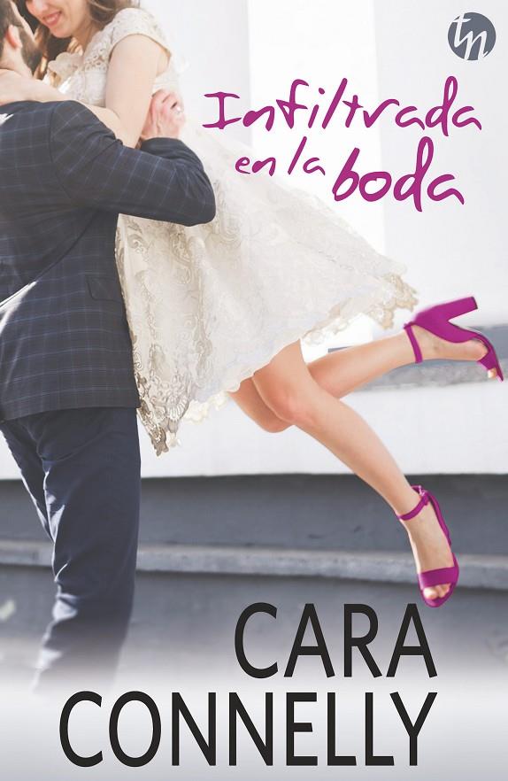 INFILTRADA EN LA BODA | 9788468784816 | CONNELLY, CARA | Galatea Llibres | Llibreria online de Reus, Tarragona | Comprar llibres en català i castellà online