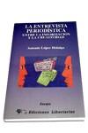 ENTREVISTA PERIODISTICA. ENTRE LA INFORMACION Y LA CREATIVID | 9788479543778 | LOPEZ HIDALGO, ANTONIO | Galatea Llibres | Llibreria online de Reus, Tarragona | Comprar llibres en català i castellà online